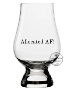 Laser Engraved Glencairn Glass "Allocated AF"